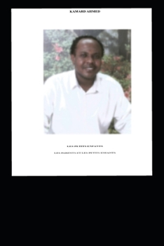 Paperback Les Petits Enfants: Les Parents Et Les Petits Enfants [French] Book
