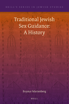 Hardcover Traditional Jewish Sex Guidance: A History Book