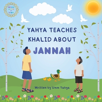 Paperback Yahya teaches Khalid about Jannah Book