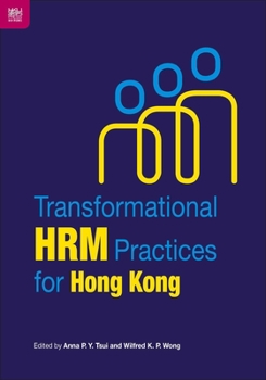 Paperback Transformational Hrm Practices for Hong Kong Book