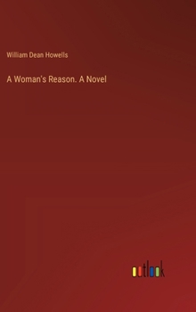 Hardcover A Woman's Reason. A Novel Book