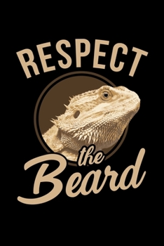 RESPECT THE BEARD: A   Journal, Notepad, or Diary to write down your thoughts. - 120 Page - 6x9 -   College Ruled Journal - Writing Book, Personal Writing Space, Doodle, Note,   Sketchpad
