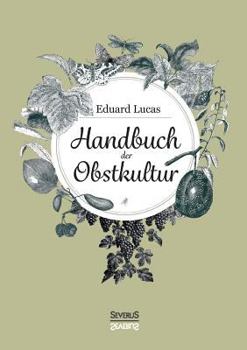 Paperback Handbuch der Obstkultur [German] Book