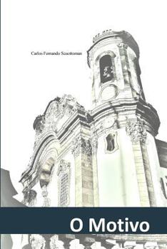 Paperback O Motivo [Portuguese] Book