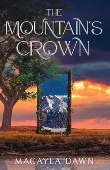 The Mountain's Crown (The Fated Paths Duology)
