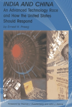 Paperback India and China: An Advanced Technology Race and How the United States Should Respond (Significant Issues Series) Book