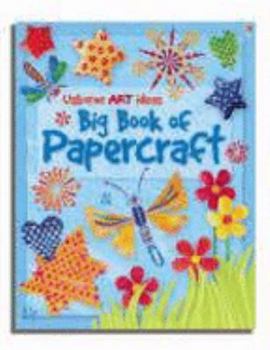 Paperback Big Book of Papercraft (Usborne Activities) Book