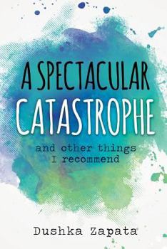Paperback A Spectacular Catastrophe: and other things I recommend Book