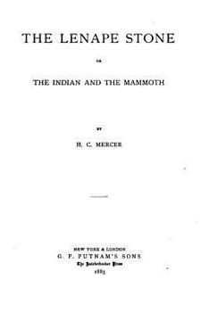 Paperback The Lenape Stone, Or, the Indian and the Mammoth Book