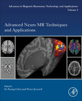 Paperback Advanced Neuro MR Techniques and Applications: Volume 4 Book