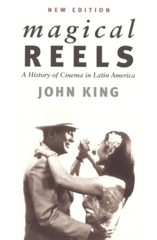 Paperback Magical Reels: A History of Cinema in Latin America Book