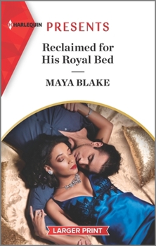 Mass Market Paperback Reclaimed for His Royal Bed [Large Print] Book