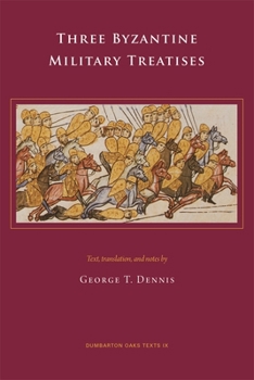 Paperback Three Byzantine Military Treatises Book
