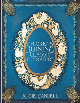 Paperback Chickens Ruining Classic Literature Book