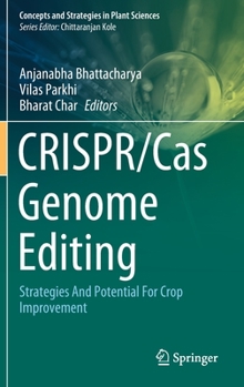 Hardcover Crispr/Cas Genome Editing: Strategies and Potential for Crop Improvement Book