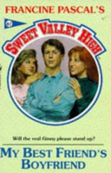 My Best Friend's Boyfriend (Sweet Valley High) - Book #87 of the Sweet Valley High