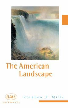 The American Landscape - Book  of the British Association for American Studies Paperbacks