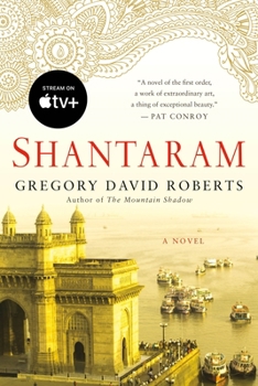 Shantaram - Book #1 of the Shantaram