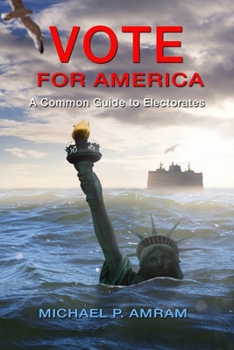 Paperback Vote for America: A Common Guide to Electorates Book