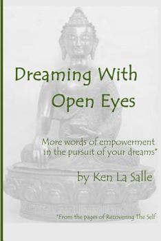 Paperback Dreaming With Open Eyes Book