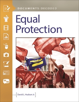 Hardcover Equal Protection: Documents Decoded Book