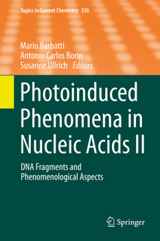 Hardcover Photoinduced Phenomena in Nucleic Acids II: DNA Fragments and Phenomenological Aspects Book