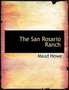 Paperback The San Rosario Ranch Book