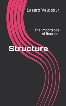 Paperback Structure: The Importance of Routine Book