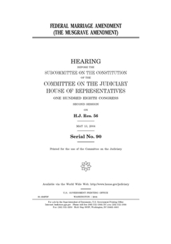 Paperback Federal Marriage Amendment: the Musgrave Amendment Book