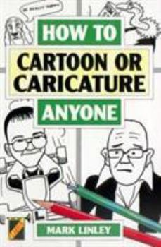 Paperback How to Cartoon or Caricature Anyone Book