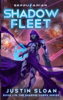 Shadow Fleet - Book  of the Seppukarian Universe