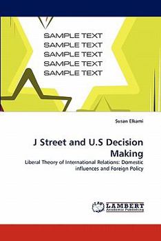 Paperback J Street and U.S Decision Making Book