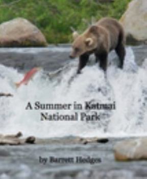 Hardcover A Summer in Katmai National Park Book