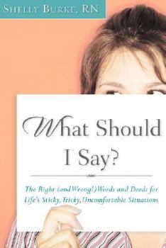 Paperback What Should I Say? Book