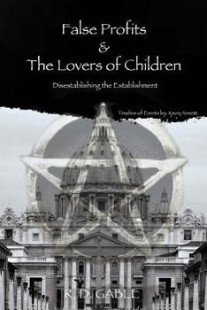 Paperback False Profits & the Lovers of Children Book