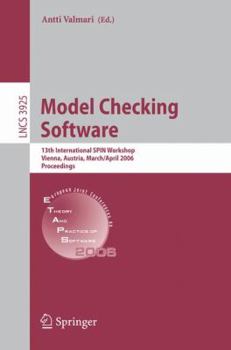 Paperback Model Checking Software: 13th International Spin Workshop, Vienna, Austria, March 30 - April 1, 2006, Proceedings Book