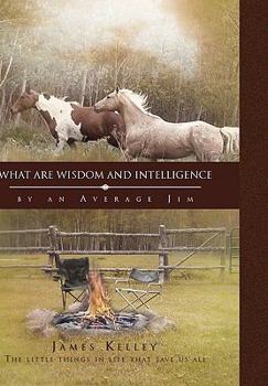 Paperback What Are Wisdom and Intelligence Book