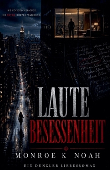 Laute Besessenheit (German Edition)