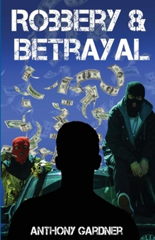 Paperback Robbery & Betrayal Book