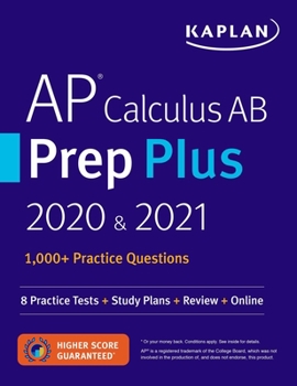 Paperback AP Calculus AB Prep Plus 2020 & 2021: 8 Practice Tests + Study Plans + Review + Online Book