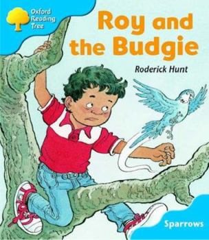 Paperback Oxford Reading Tree: Stage 3: Sparrows: Roy and the Budgie Book