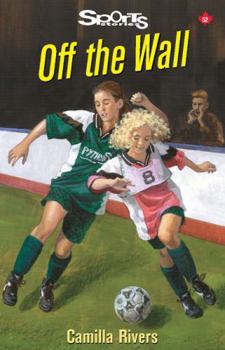 Paperback Off the Wall (Lorimer Sports Stories) Book