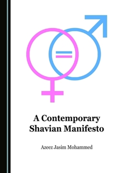 Hardcover A Contemporary Shavian Manifesto Book