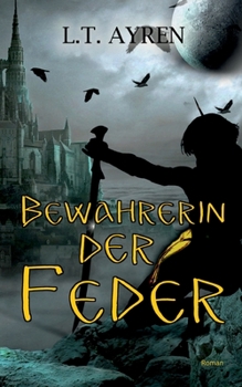 Paperback Bewahrerin der Feder [German] Book