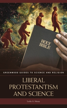 Hardcover Liberal Protestantism and Science Book