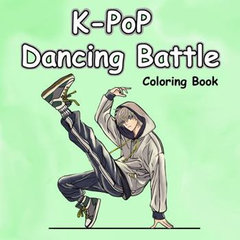 Paperback K-pop Dancing Battle Coloring Book