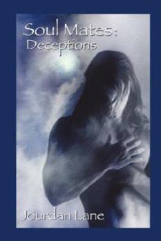 Paperback Soul Mates: Deceptions Book