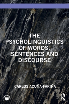 Paperback The Psycholinguistics of Words, Sentences and Discourse Book