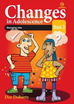 Paperback Changes in Adolescence Book 3: Managing risks Book