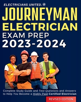 Paperback Journeyman Electrician Exam Prep 2024-2025: Complete Study Guide and Test Questions and Answers to Help You Become a Highly Paid Certified Electrician Book